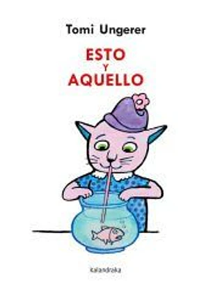 Esto y aquello