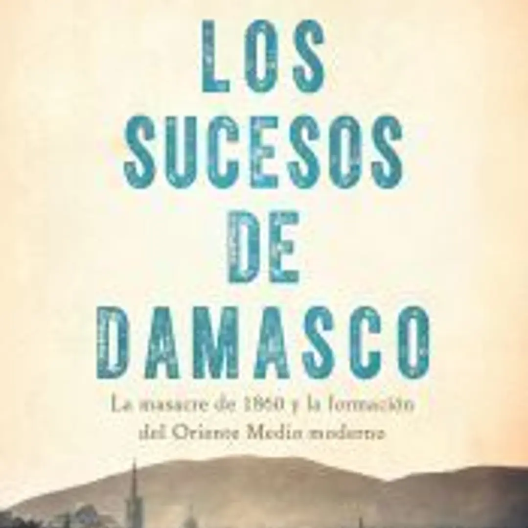 Los sucesos de Damasco 1