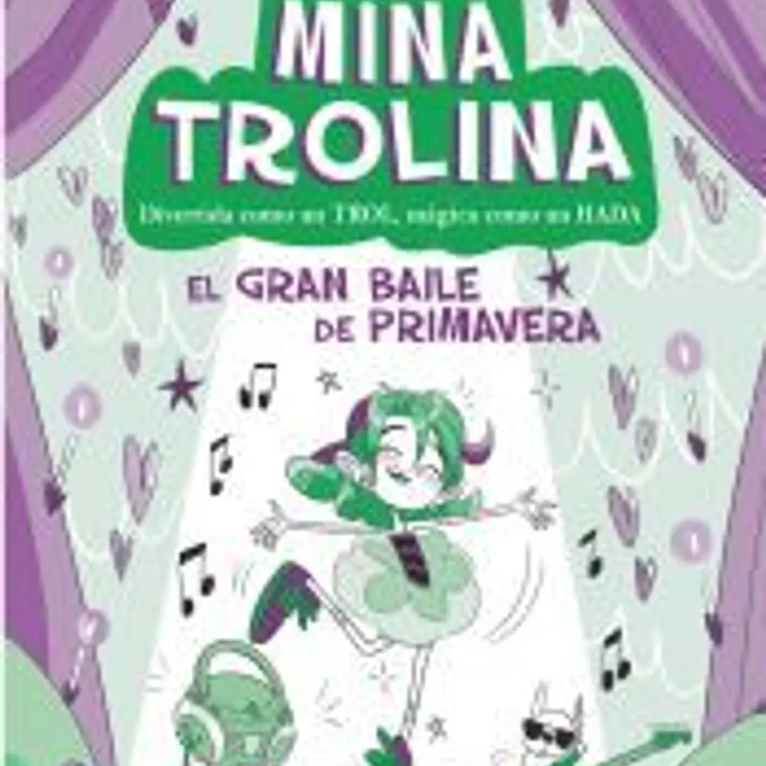 Mina Trolina, 2. El Gran Baile de Primavera 1