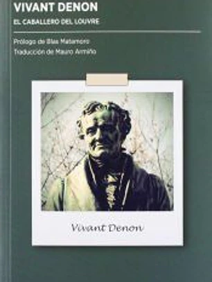 Vivant Denon: el caballero del Louvre