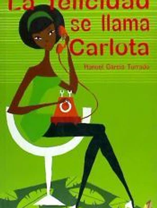 La felicidad se llama Carlota