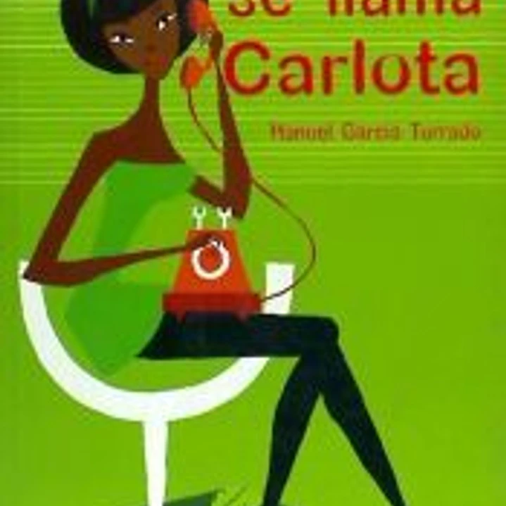 La felicidad se llama Carlota 1