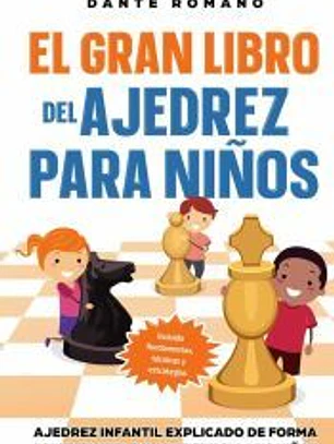 El gran libro del ajedrez para niños