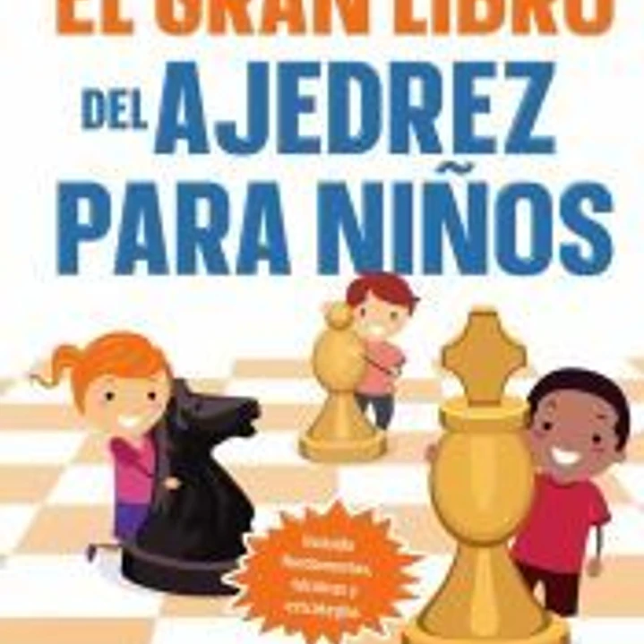 El gran libro del ajedrez para niños 1