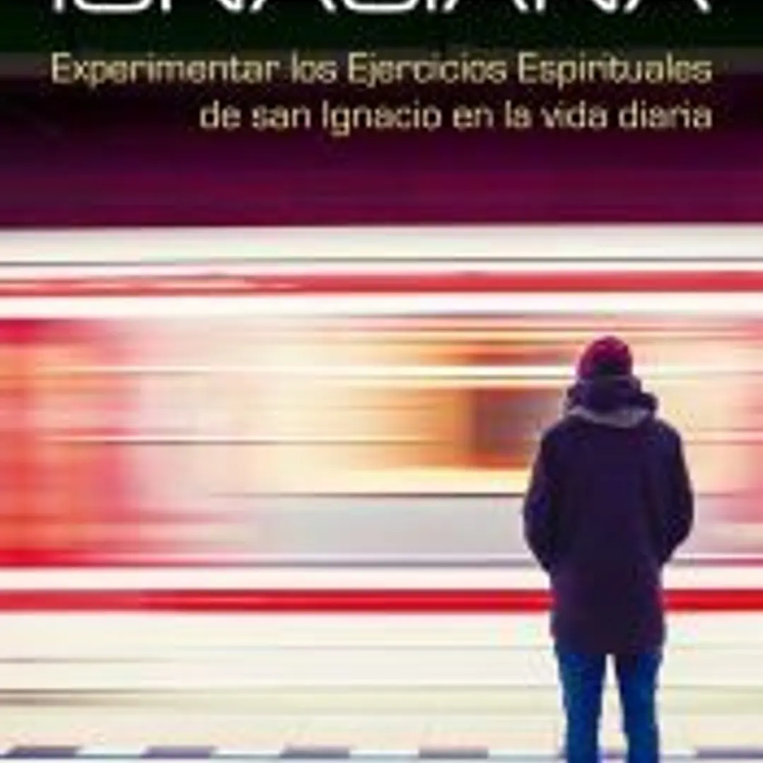 La aventura Ignaciana 1