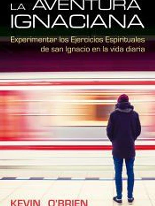 La aventura Ignaciana