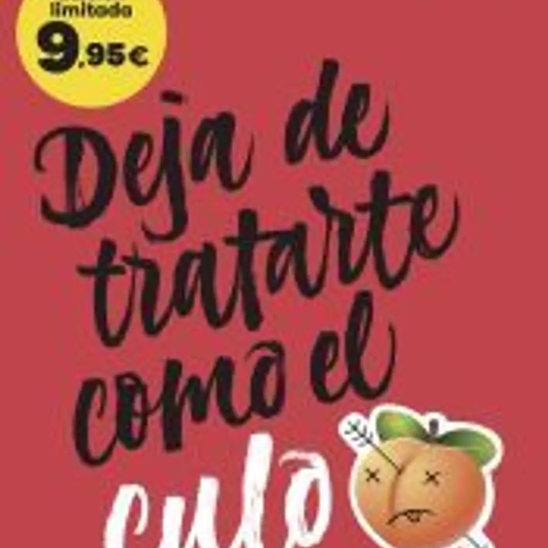 Deja de tratarte como el culo 1