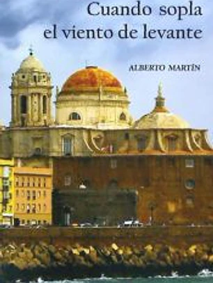 Cuando sopla el viento de levante