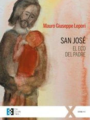 San José, el eco del Padre