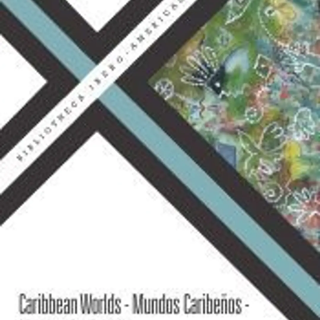 Caribbean Worlds - Mundos Caribeños - Mondes Caribéens 1