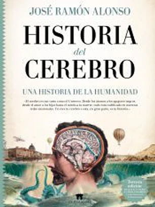 Historia del cerebro:una historia de la humanidad