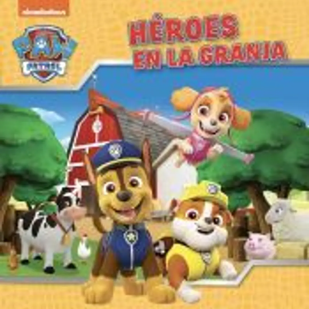 Paw Patrol | Patrulla Canina. Un cuento - Héroes en la granja 1