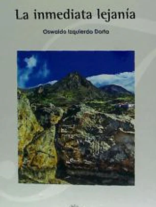 La inmediata lejanía