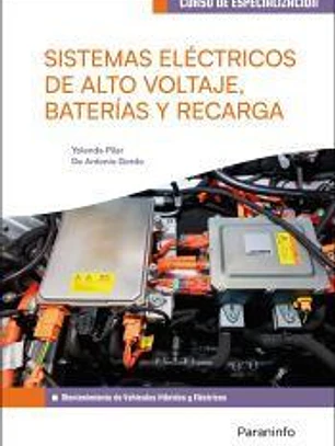 Sistemas eléctricos de alto voltaje, baterías y recarga