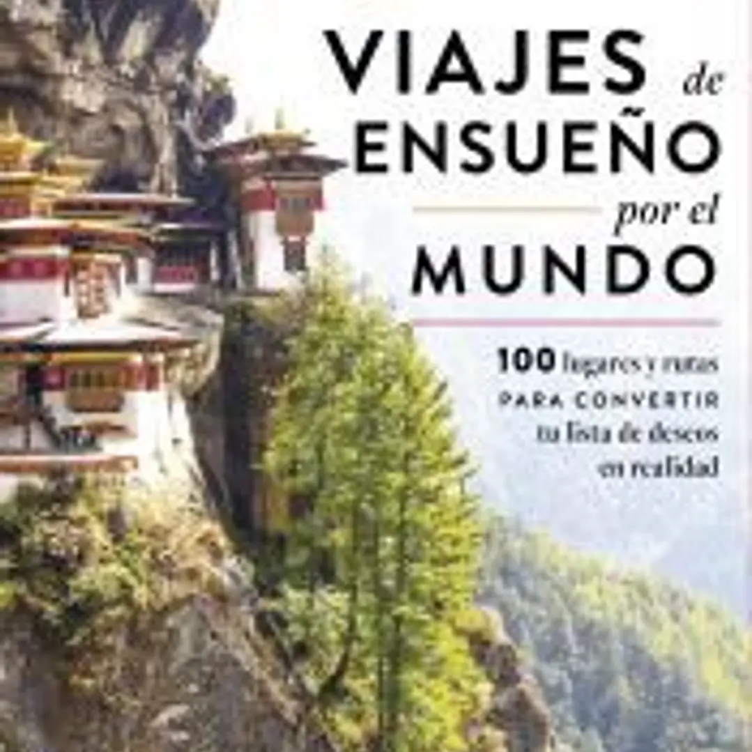Viajes de ensueño por el mundo 1