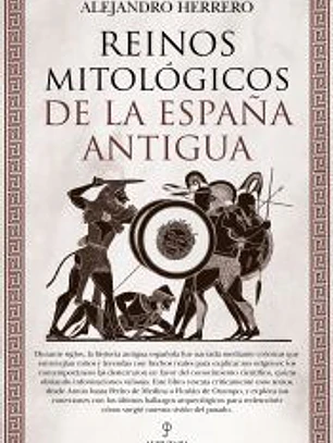 REINOS MITOLÓGICOS DE LA ESPAÑA ANTIGUA