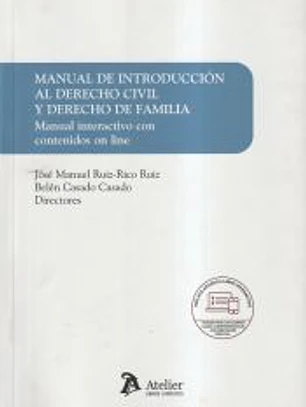 Manual de introducción al derecho civil y derecho de familia. Manual interactivo con contenidos online