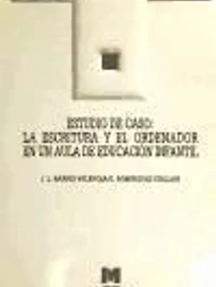 Estudio de caso: la escritura y el ordenador en un aula de educación infantil