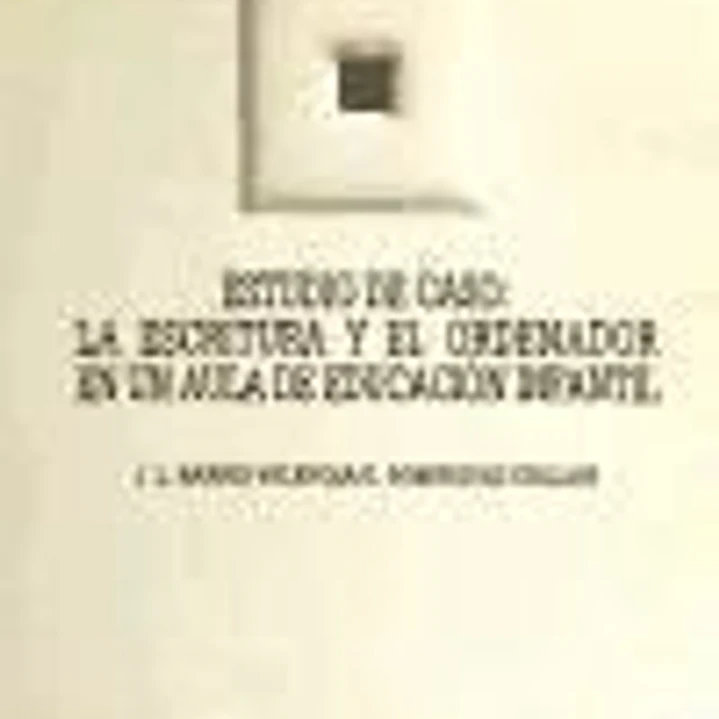 Estudio de caso: la escritura y el ordenador en un aula de educación infantil 1