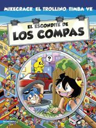 El escondite de Los Compas