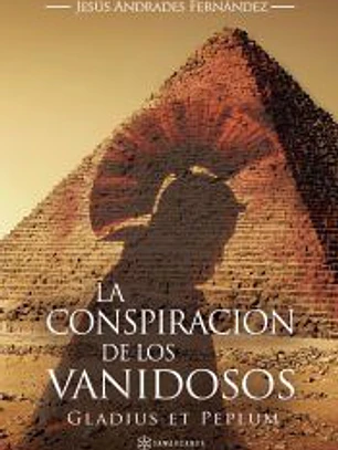LA CONSPIRACIÓN DE LOS VANIDOSOS