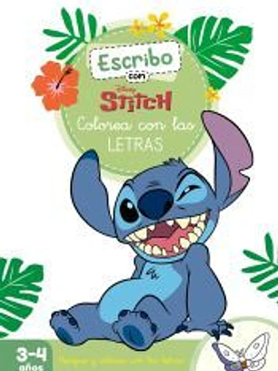 Escribo con Stitch. Colorea con las letras (Disney. Primeros aprendizajes)