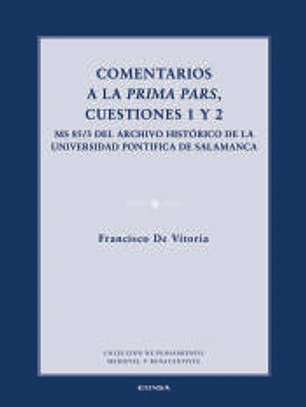 COMENTARIOS A LA PRIMA PARS, CUESTIONES 1 Y 2