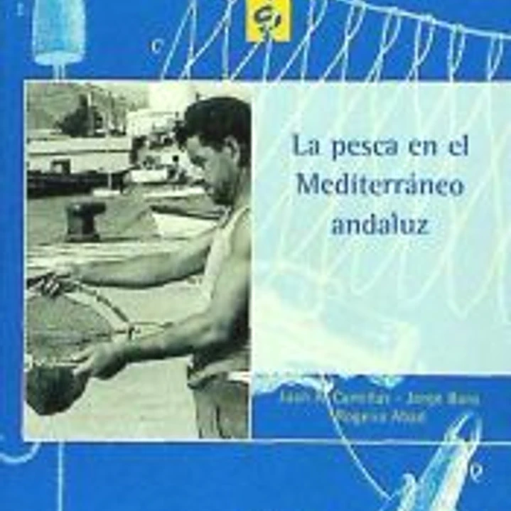 LA PESCA EN EL MEDITERRANEO ANDALUZ 1