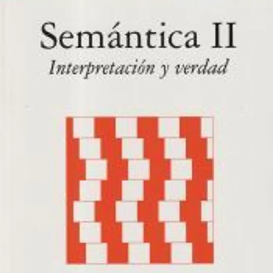 Semántica II. Interpretación y verdad 1