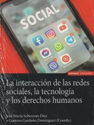 La interacción de las redes sociales, la tecnología y los derechos humanos