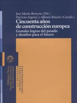 Cincuenta años de construcción europea