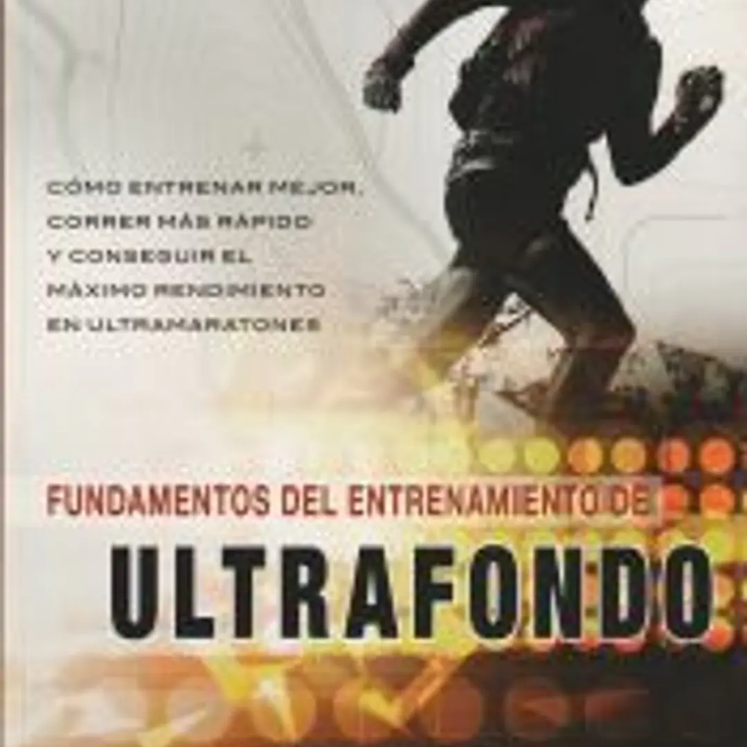 Fundamentos del entrenamiento del ultrafondo 1