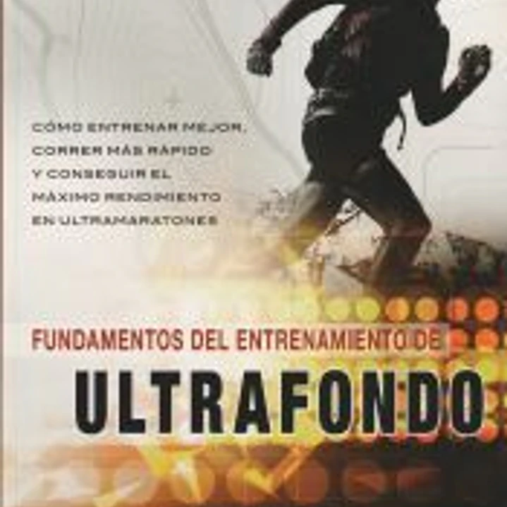 Fundamentos del entrenamiento del ultrafondo 1