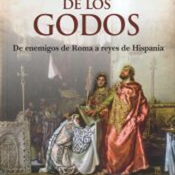 HISTORIA DE LOS GODOS 1