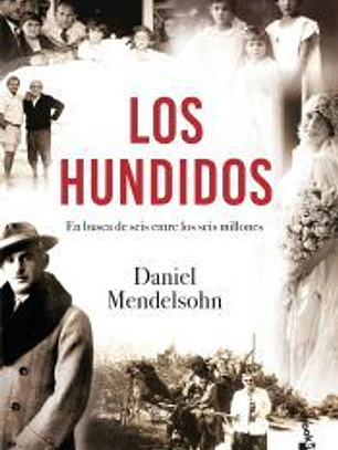 Los hundidos: En busca de seis entre seis millones