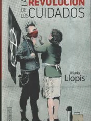 LA REVOLUCI?N DE LOS CUIDADOS