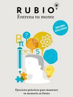 Ejercicios prácticos para mantener tu memoria en forma (edición exclusiva) (Rubio. Entrena tu mente)