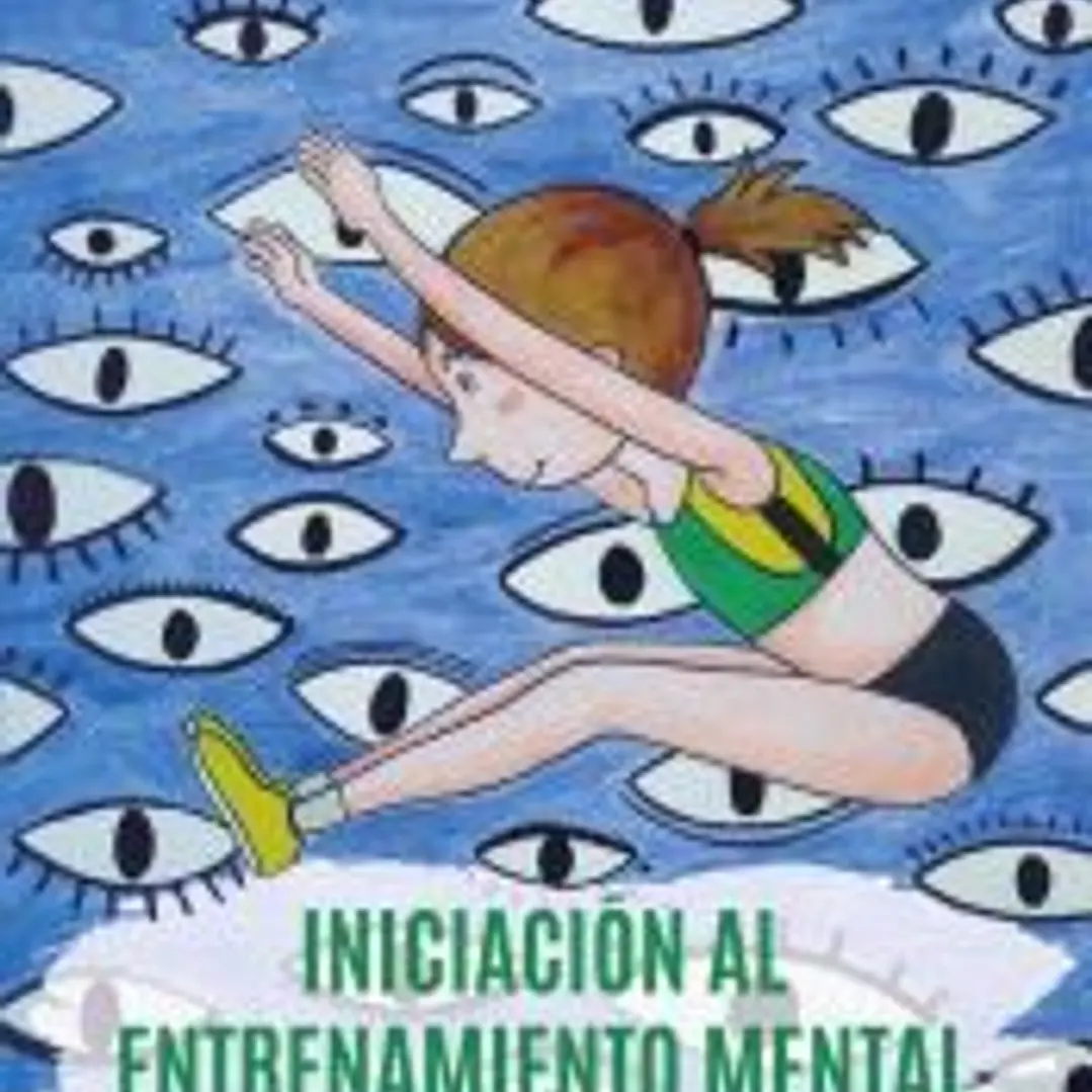 Iniciación al entrenamiento mental. Cuaderno de trabajo 1