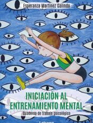 Iniciación al entrenamiento mental. Cuaderno de trabajo