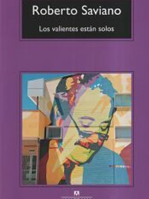 Los valientes están solos