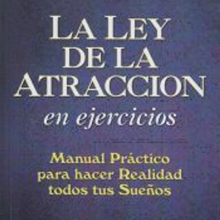 La Ley de Atracción en ejercicios 1