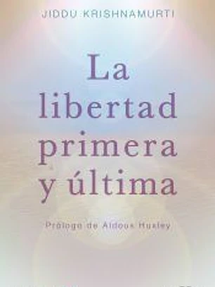 LIBERTAD PRIMERA Y ULTIMA, LA(9788499087467)