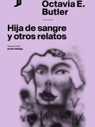 Hija de sangre y otros relatos