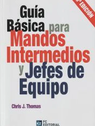 GUIA BASICA PARA MANDOS INTERMEDIOS Y JEFES DE EQUIPO 2020