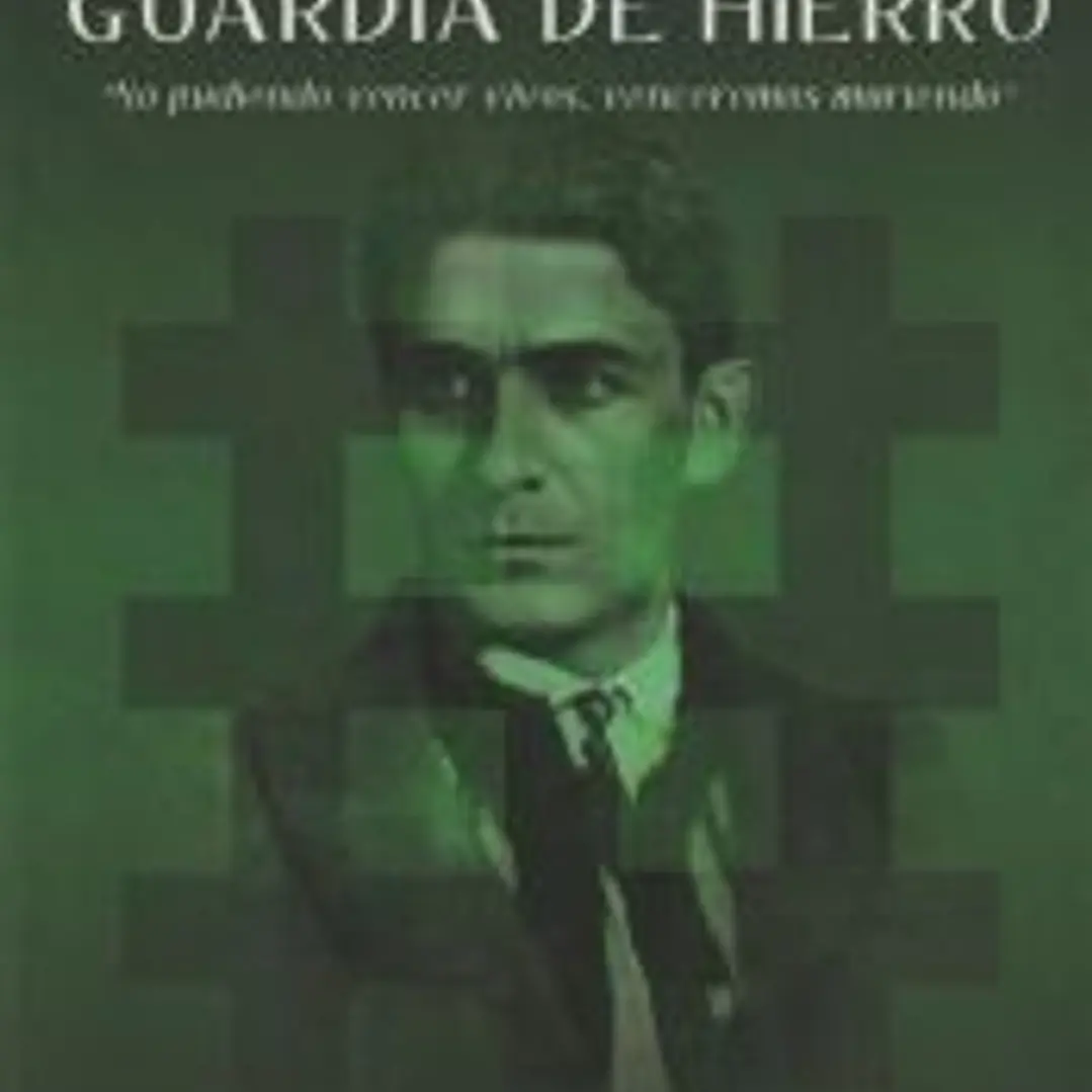 HISTORIA DE LA GUARDIA DE HIERRO 1