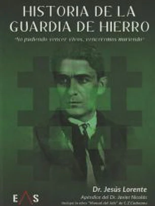 HISTORIA DE LA GUARDIA DE HIERRO