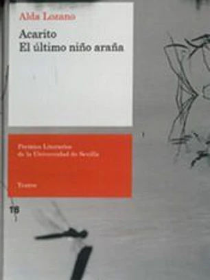 Acarito : el último niño araña