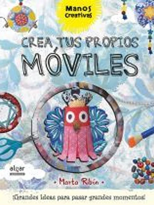 Crea tus propios móviles