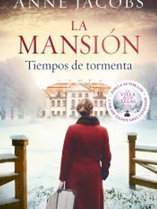 La mansión. Tiempos de tormenta