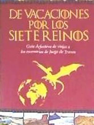 De Vacaciones por los Siete Reinos: Guía definitiva de viajes a los escenarios de Juego de Tronos